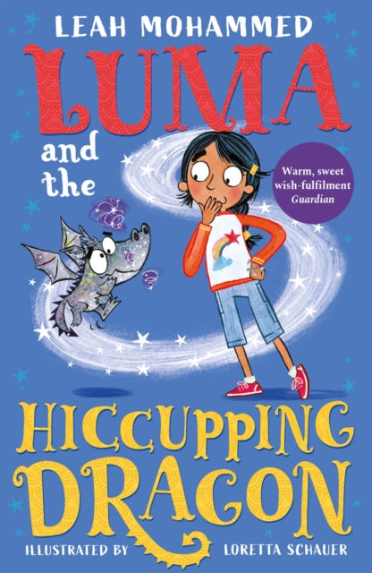 Luma and the Hiccupping Dragon : Heart-warming stories of magic, mischief and dragons - 9781801300124