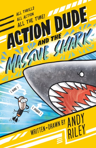 Action Dude and the Massive Shark : Book 3 - 9781801301510