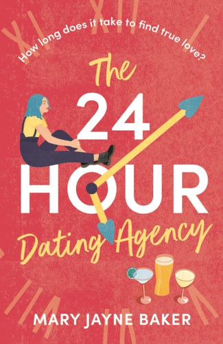 The 24 Hour Dating Agency : An absolutely feel-good and wonderfully heartwarming read! - 9781803282893