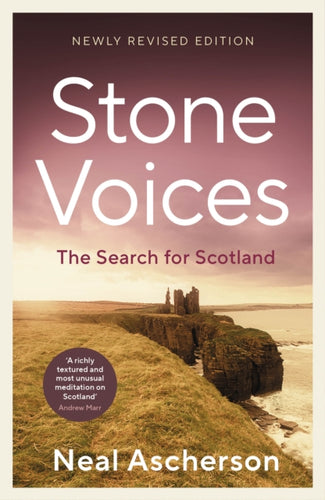 Stone Voices : The Search For Scotland - 9781803513232