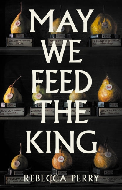 May We Feed the King - 9781803513867