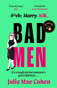 Bad Men : The serial killer you've been waiting for, a BBC Radio 2 Book Club pick - 9781804182185