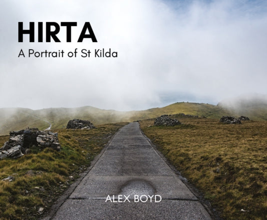 Hirta : A Portrait of St Kilda - 9781804251706