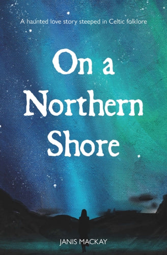 On A Northern Shore - 9781804252260