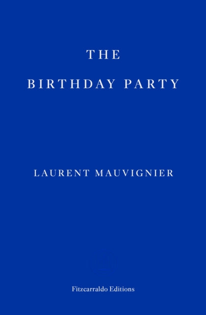 The Birthday Party - 9781804270226