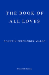 The Book of All Loves - 9781804270790