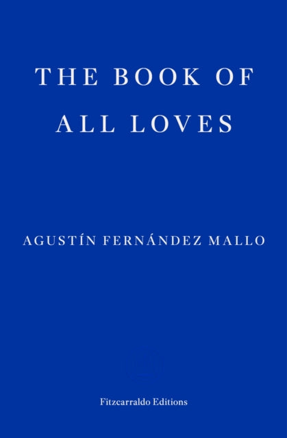 The Book of All Loves - 9781804270790