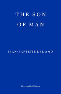 The Son of Man - 9781804270912