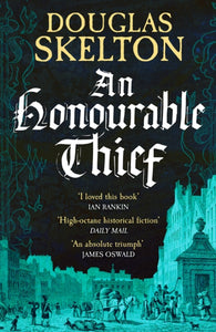 An Honourable Thief : A must-read historical crime thriller - 9781804363027