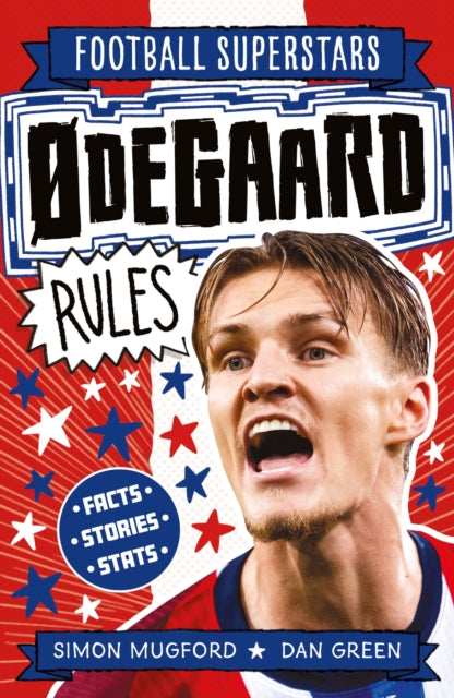 Football Superstars: Ødegaard Rules - 9781804538876
