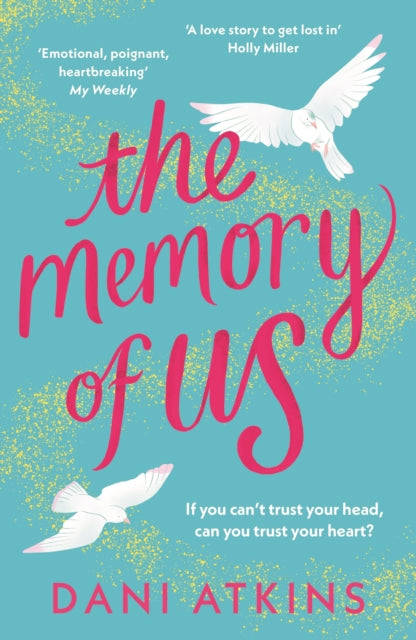 The Memory of Us : A brand-new love story for 2024. Filled with heart-wrenching romance, family love, and mystery - 9781804540237