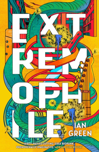 Extremophile : a breakneck biohacking thriller set in climate-collapse London - 9781804545867