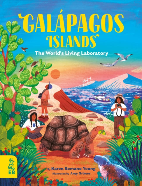 Galapagos Islands : The World’s Living Laboratory - 9781804661147