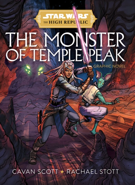 Star Wars: The High Republic - The Monster of Temple Peak - 9781804910580