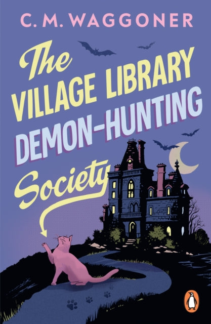 The Village Library Demon Hunting Society - 9781804952382