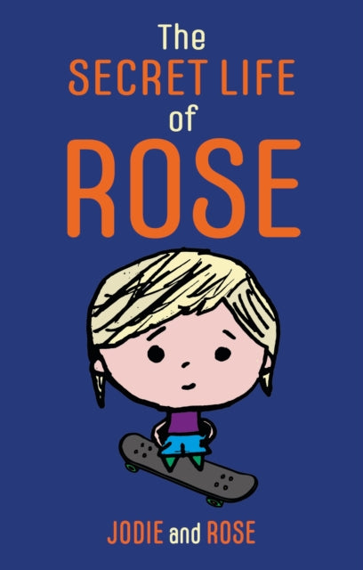 The Secret Life of Rose - 9781805010425
