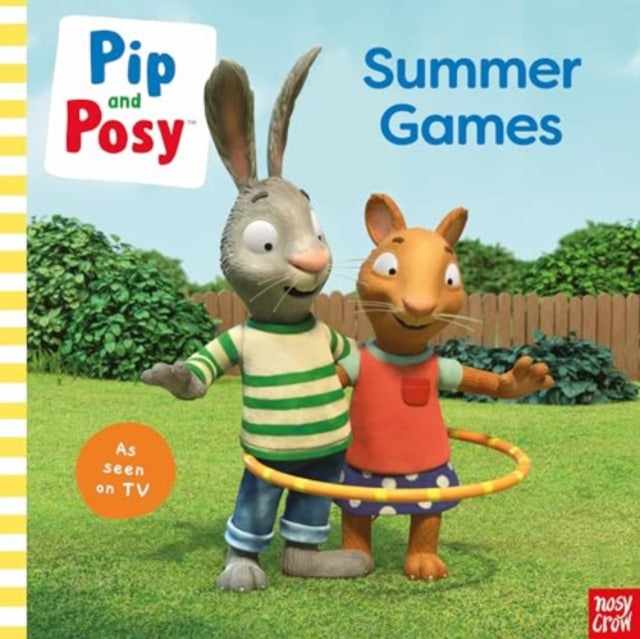 Pip and Posy: Summer Games: TV tie-in picture book - 9781805132103
