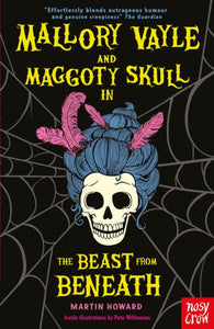 Mallory Vayle and Maggoty Skull in... The Beast from Beneath - 9781805132264