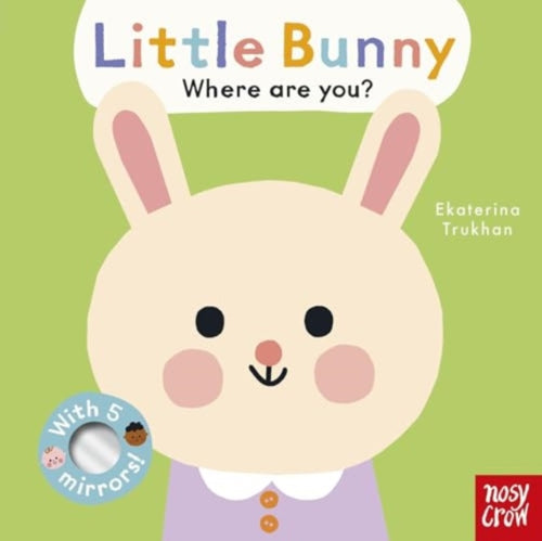 Baby Faces: Little Bunny, Where Are You? - 9781805132974