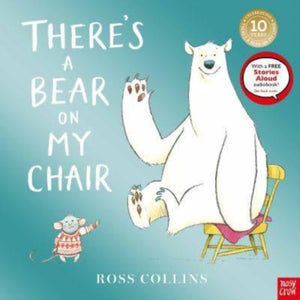 There's a Bear on My Chair : 10th Anniversary Edition - 9781805135005
