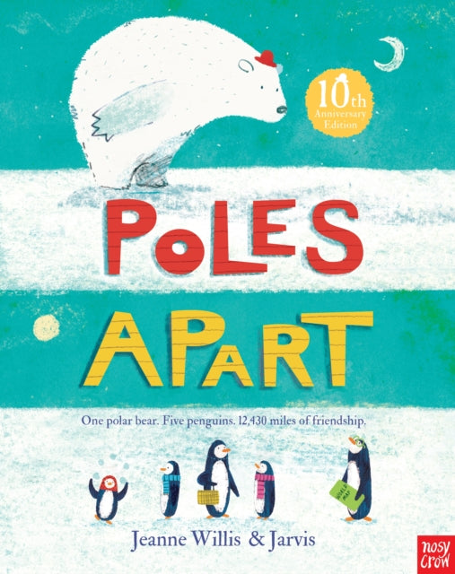 Poles Apart : 10th Anniversary Edition - 9781805137474