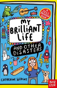 My Brilliant Life and Other Disasters - 9781805138099