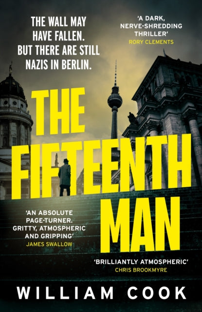 The Fifteenth Man : A propulsive Cold War thriller for fans of Rory Clements and Robert Harris - 9781805229940