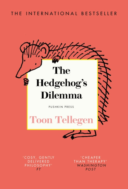 The Hedgehog’s Dilemma - 9781805331735