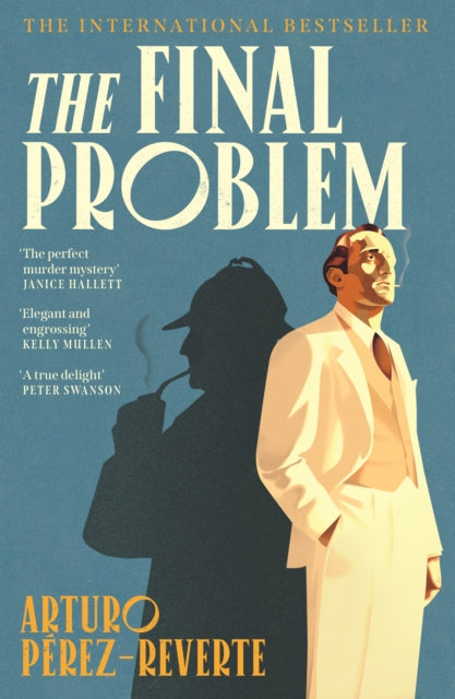 The Final Problem : The quarter-of-a-million-copy bestselling murder mystery inspired by Sherlock Holmes and Agatha Christie - 9781805466178