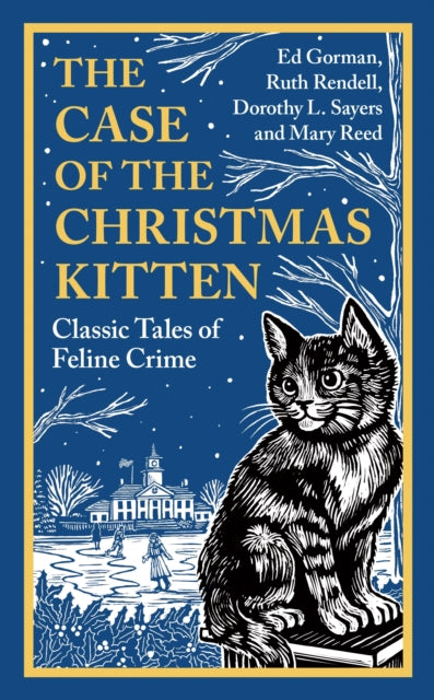 The Case of the Christmas Kitten : Classic Tales of Feline Crime - 9781806490196