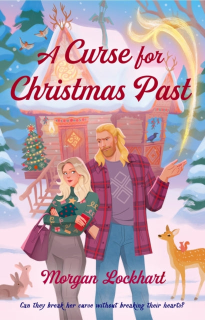 A Curse for Christmas Past : Return to the charming small-town world of Elk Ridge, with more festive magic and mistletoe - 9781835016589