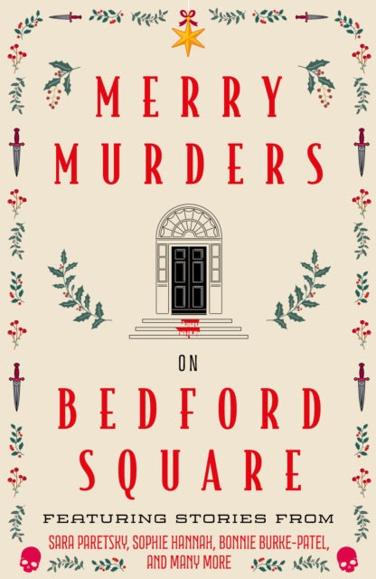 Merry Murders on Bedford Square : Crime Stories for the Holiday Season from Bedford Square's Best - 9781835016602