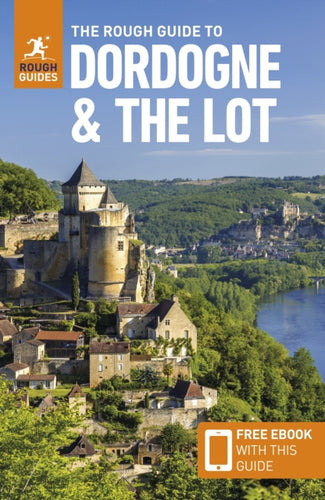 The Rough Guide to Dordogne and the Lot: Travel Guide with eBook - 9781835291771