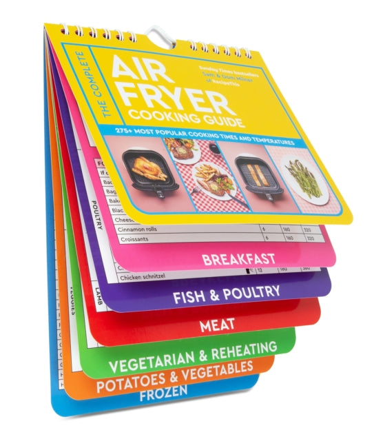 The Complete Air Fryer Cooking Guide : 275+ Most Popular Cooking Times and Temperatures - The Sunday Times Bestseller - 9781836003496