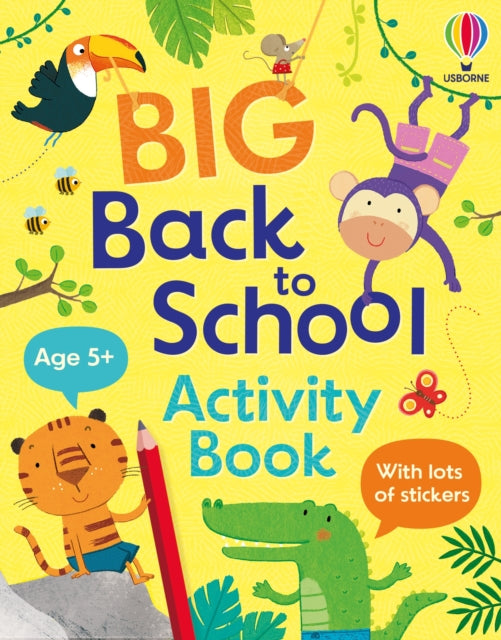 Big Back to School Activity Book - 9781836045991