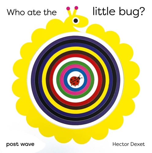 Who Ate the Little Bug? - 9781836270010