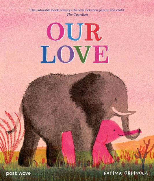 Our Love - 9781836270409