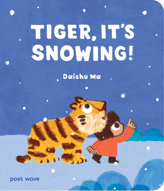 Tiger, It's Snowing! - 9781836271956