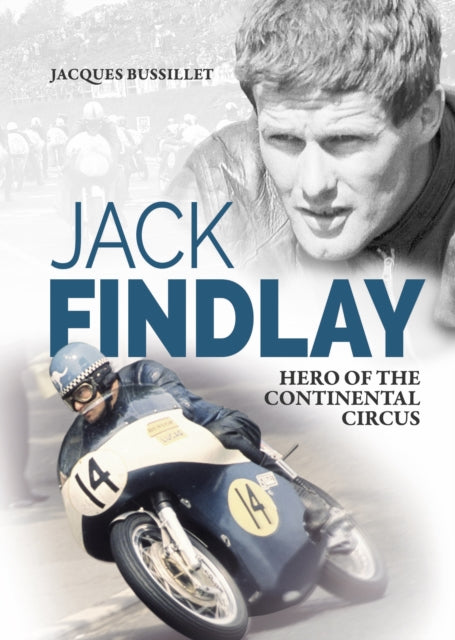 Jack Findlay : Hero of the Continental Circus - 9781836440475