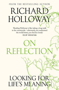 On Reflection : Looking for Life's Meaning - 9781837260737