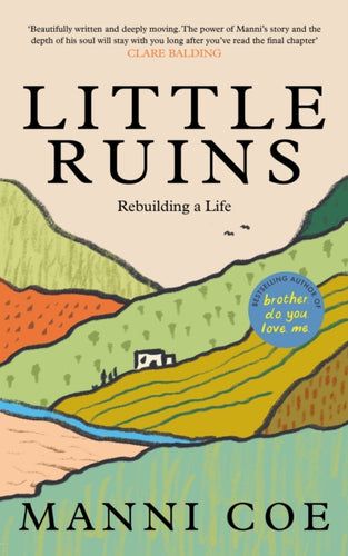 Little Ruins : Rebuilding a Life - 9781837263240
