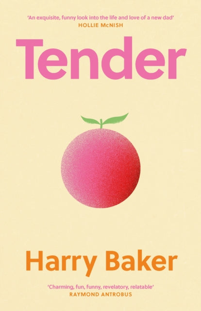 Tender : 100 poems for the first 100 days of life - 9781837264636