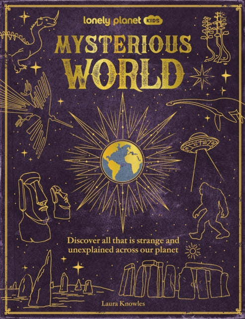 Lonely Planet Kids Mysterious World - 9781837583034
