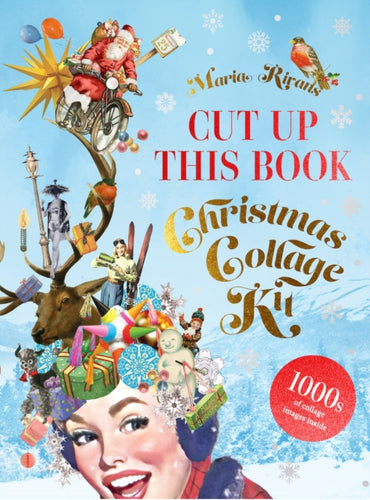 Christmas Collage Kit : Cut Up This Book - 9781837760565