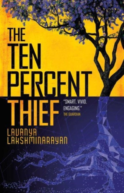 The Ten Percent Thief : Shortlisted for the 2024 Arthur C. Clarke Award! - 9781837860777
