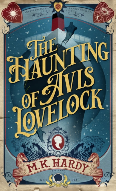 The Haunting of Avis Lovelock : 'A spooky slow-burn delight' KJ Charles - 9781837866960