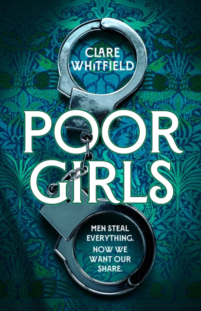 Poor Girls : Meet the female Peaky Blinders in this gripping and darkly funny thriller - 9781837930869