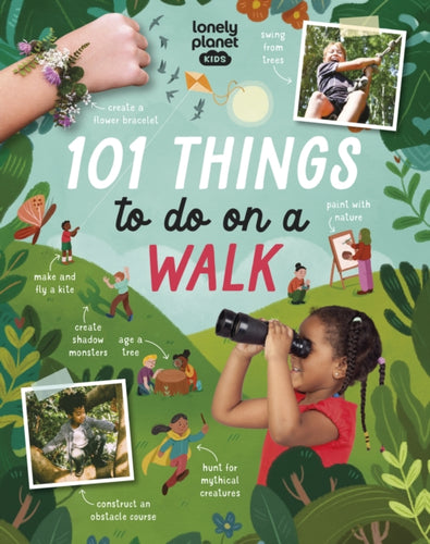Lonely Planet Kids 101 Things to do on a Walk - 9781838695972