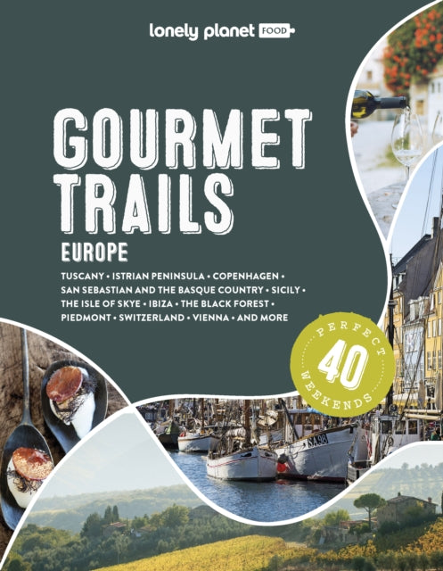Lonely Planet Gourmet Trails of Europe - 9781838699918