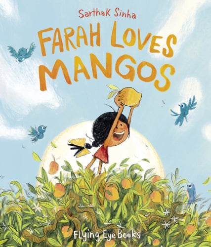 Farah Loves Mangos - 9781838741365